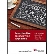 Lexisnexis's Investigative Interviewing Explained by Brian Ord, Gary Shaw & Tracey Green